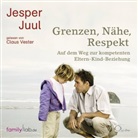 Jesper Juul, Claus Vester - Grenzen, Nähe, Respekt, 2 Audio-CDs (Hörbuch)