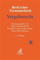 Friedrich L. Hausmann, Friedrich Ludwig Hausmann, Hans-Peter Kulartz, Hans-Peter Kulartz u a, Friedric Ludwig Hausmann, Friedrich Ludwig Hausmann... - Beck'sches Formularbuch Vergaberecht