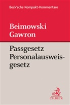 Joachi Beimowski, Joachim Beimowski, Sylwester Gawron - Passgesetz (PassG), Personalausweisgesetz (PAuswG), Kommentar