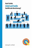Karin Tschida - Arbeit und Familie