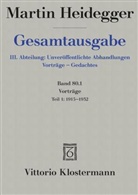Martin Heidegger, Günthe Neumann, Günther Neumann - Gesamtausgabe - 80.1: Vorträge. Tl.1