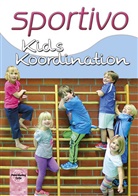 Klaus Bischops, Alexander Butte, Werner Forster, Heinz-Willi Gerards, Diana Liebs, Edith Lindner... - sportivo Kids Koordination