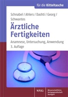 Ola Ahlers, Olaf Ahlers, Hiwa Dashti, Hiwa u a Dashti, Waltraud Georg, Kai Schnabel... - Ärztliche Fertigkeiten