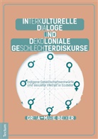 Greta-Marie Becker - Interkulturelle Dialoge und dekoloniale Geschlechterdiskurse