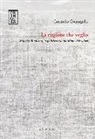 Carmelo Colangelo - La ragione che veglia. Maurice Blanchot, la politica e la questione dei valori