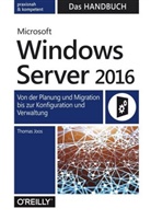 Thomas Joos - Microsoft Windows Server 2016 - Das Handbuch