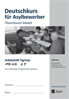 H D Hörtrich, H. D. Hörtrich, Landherr, K Landherr, K. Landherr, Streicher... - Deutschkurs für Asylbewerber - Arbeitsheft Tigrinya