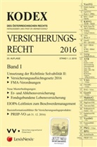 Werner Doralt - Kodex Versicherungsrecht 2016 (f. Österreich). Bd.1