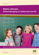 Klaus Rödler - Mathe inklusiv: Zehnerübergang im Zahlenraum bis 20