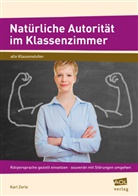 Karl Zerle - Natürliche Autorität im Klassenzimmer