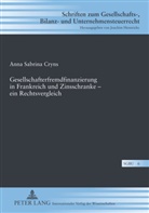 Anna Cryns, Anna Sabrina Cryns - Gesellschafterfremdfinanzierung in Frankreich und Zinsschranke - ein Rechtsvergleich