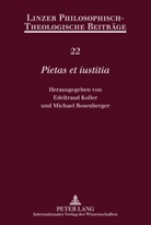 Edeltraud Koller, Michael Rosenberger - "Pietas et iustitia"