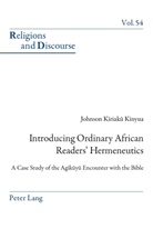 Johnson Kinyua, Johnson Kiriaku Kinyua - Introducing Ordinary African Readers' Hermeneutics