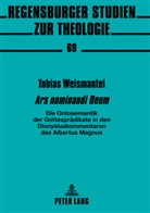Tobias Weismantel - "Ars nominandi Deum"