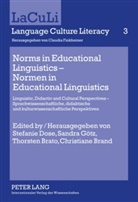 Christiane Brand, Thorsten Brato, Stefanie Dose, Sandra Götz - Norms in Educational Linguistics - Normen in Educational Linguistics