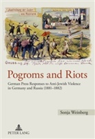 Sonja Weinberg - Pogroms and Riots