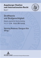 Sangyun Kim, Henning Rosenau - Straftheorie und Strafgerechtigkeit
