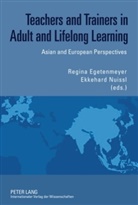 Regina Egetenmeyer, Ekkehard Nuissl - Teachers and Trainers in Adult and Lifelong Learning