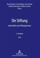 Bernd Andrick, Gerd Hellmig, Axel Janitzki, Karlheinz Muscheler - Die Stiftung