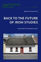 Maureen O'Connor - Back to the Future of Irish Studies