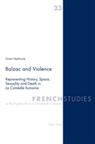 Owen Heathcote - Balzac and Violence