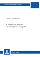Veronica Edeso, Verónica Edeso Natalías - Contribución al estudio de la interjección en español