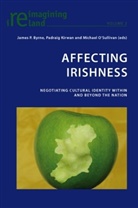 James P. Byrne, Padraig Kirwan, Michael O'Sullivan - Affecting Irishness