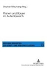 Stephan Mitschang - Planen und Bauen im Außenbereich