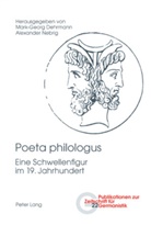 Mark-Georg Dehrmann, Alexander Nebrig - Poeta philologus