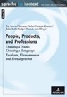 Fiorenza Fischer, Carmen Konzett, Julia Kuhn, Eva Lavric - People, Products, and Professions