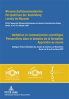 Deutsches Technikmuseum, Deutsches Technikmuseum Berlin, ICOM Deutschland, ICOM France, Icom Frankreich - Wissenschaftskommunikation - Perspektiven der Ausbildung - Lernen im Museum - Médiation et communication scientifique - Perspectives dans le domaine de la formation - Apprendre au musée