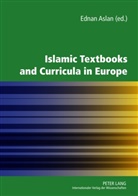 Ednan Aslan - Islamic Textbooks and Curricula in Europe