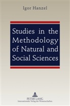 Igor Hanzel - Studies in the Methodology of Natural and Social Sciences