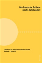 Bogosavljevic, Bogosavljevic, Srda Bogosavljevic, Srdan Bogosavljevic, Woesler, Woesler... - Die deutsche Ballade im 20. Jahrhundert