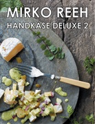 Mirko Reeh - Handkäse Deluxe 2