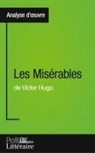 Harmony Vanderborght - Les Misérables de Victor Hugo (Analyse approfondie)