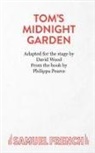 Philippa Pearce, David Wood - Tom's Midnight Garden