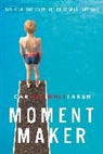Carlos Whittaker, Carlos Enrique Whittaker - Moment Maker