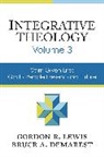 Bruce A. Demarest, Gordon R. Lewis - Integrative Theology, Volume 3: 3