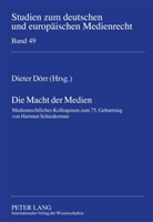 Dieter Dörr - Die Macht der Medien