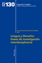 Chierichetti, Chierichetti, Luis Chierichetti, Luisa Chierichetti, GAROFALO, Garofalo... - Lengua y Derecho: líneas de investigación interdisciplinaria