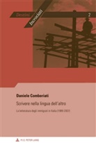 Daniele Comberati, Daniele Comberiati - Scrivere nella lingua dell'altro
