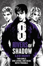 Leo Hunt, Hunt Leo - Eight Rivers of Shadow