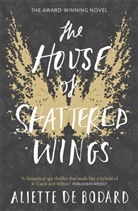 Aliette de Bodard - The House of Shattered Wings