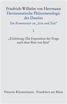 Friedrich Wilhelm von Herrmann, Friedrich-Wilhelm von Herrmann - Hermeneutische Phänomenologie des Daseins - 1: Hermeneutische Phänomenologie des Daseins. Ein Kommentar zu "Sein und Zeit"