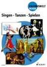 Mariann Bröcker, Marianne Bröcker, Marianne u Bröcker, Marianne u a Bröcker, Günthe Noll, Günther Noll... - Singen - Tanzen - Spielen