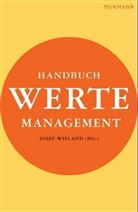 Josef Wieland - Handbuch Wertemanagement