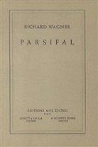 Richard Wagner - Parsifal