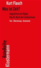 Kurt Flasch - Was ist Zeit?