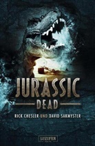 Ric Chesler, Rick Chesler, David Sakmyster - JURASSIC DEAD